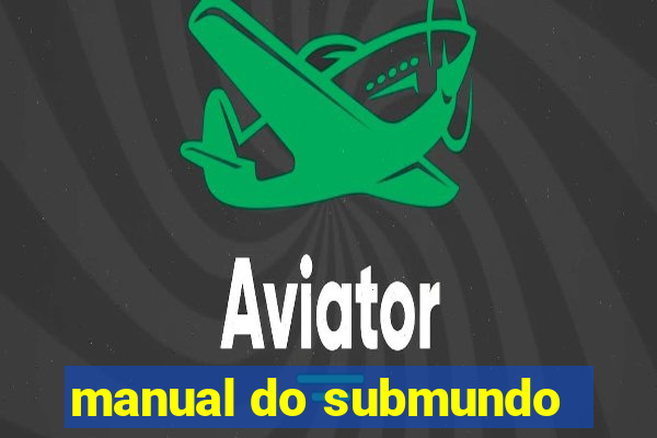 manual do submundo